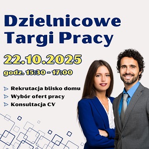 Zdjęcie artykułu Kolejne Dzielnicowe Targi Pracy już 22.10.2025!